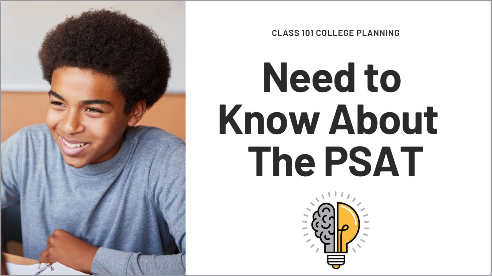 What to Know About the PSAT When, Prep & More Class 101