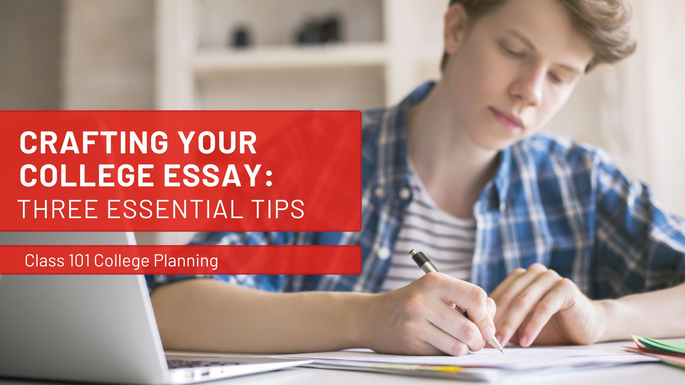 Application Essay Writing 101: Three Tips to Get Started