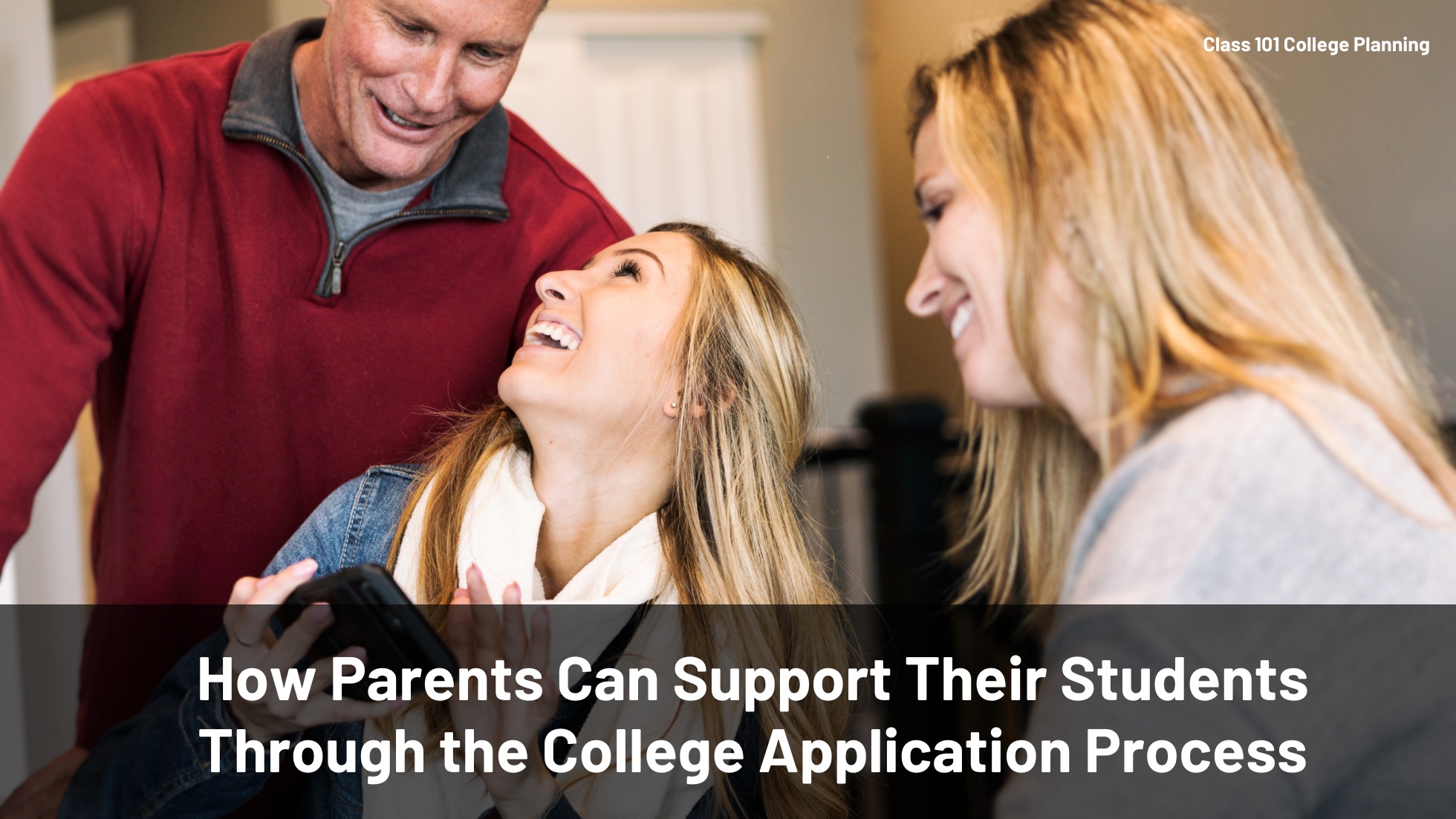 How Parents Can Support Their Students Through the College Application Process